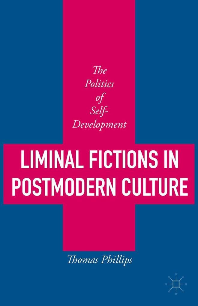 Liminal Fictions in Postmodern Culture