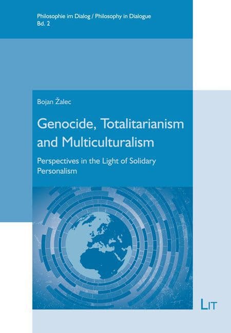 Genocide, Totalitarianism and Multiculturalism