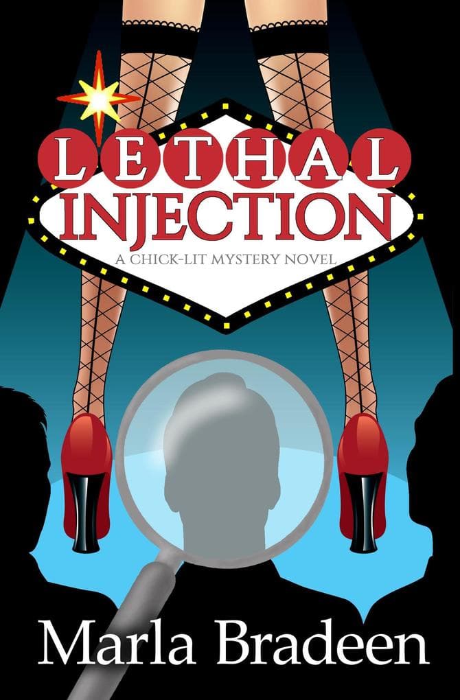 Lethal Injection: A Chick-Lit Mystery Novel