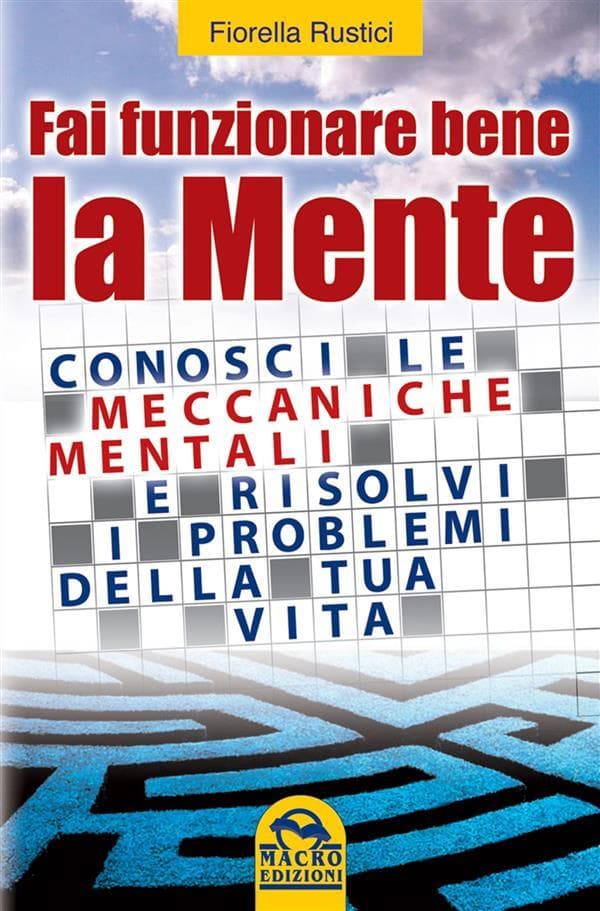 Fai funzionare bene la mente