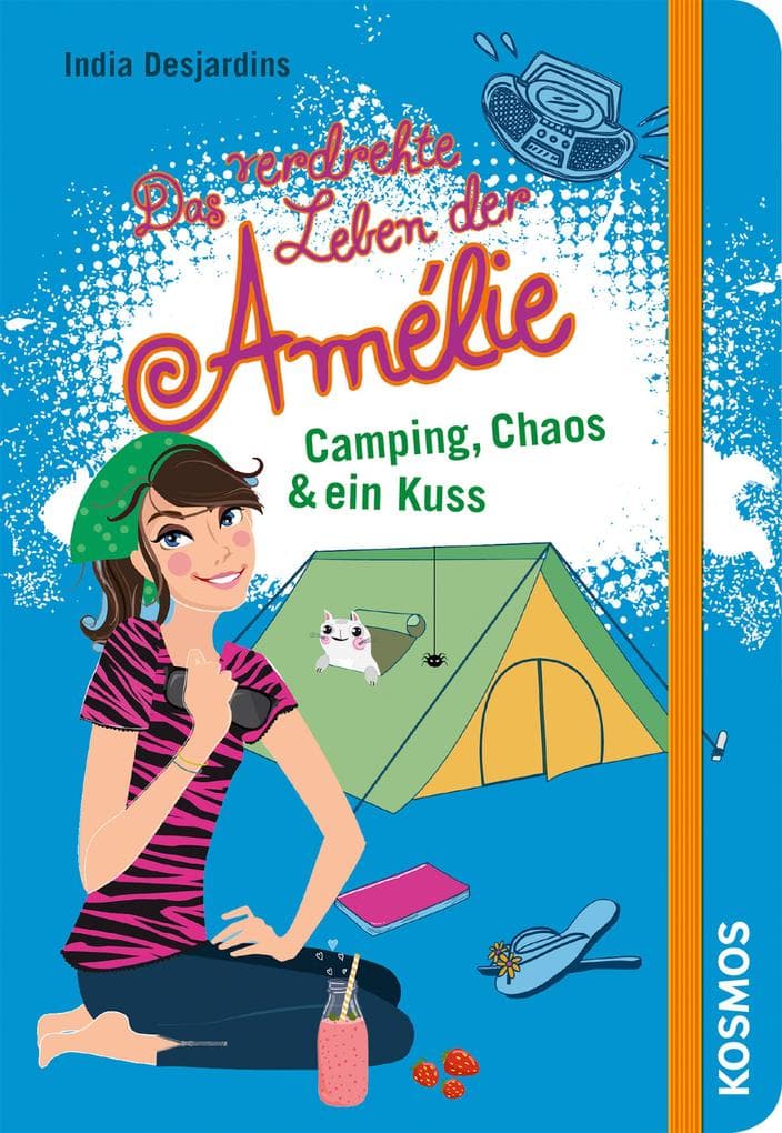 Das verdrehte Leben der Amélie, 6, Camping, Chaos & ein Kuss