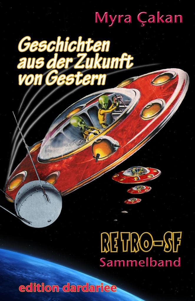 Geschichten aus der Zukunft von Gestern