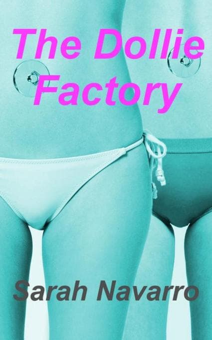 The Dollie Factory (The Clockwork Girl, #2)