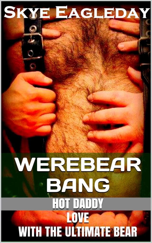 Werebear Bang (Tales Of The Werebear, #2)