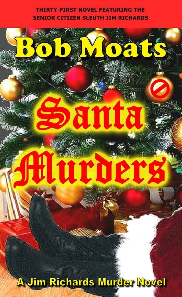 Santa Murders (Jim Richards Murder Novels, #31)