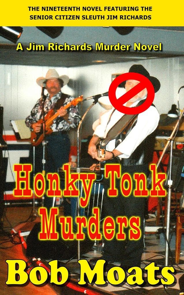 Honky Tonk Murders (Jim Richards Murder Novels, #19)