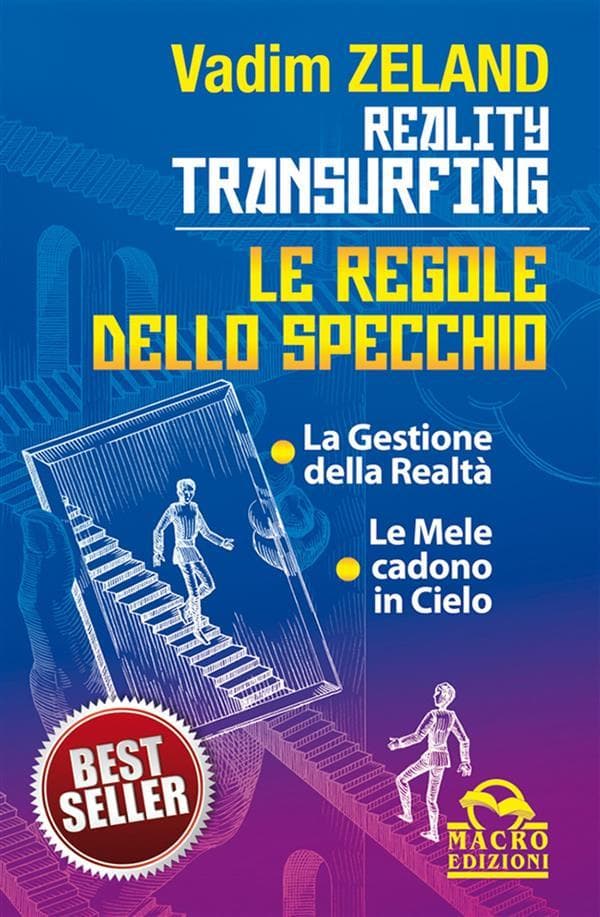 Reality Transurfing - Le regole dello specchio
