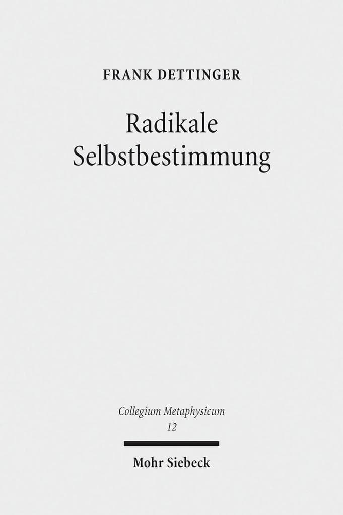 Radikale Selbstbestimmung
