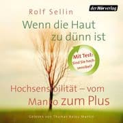 Wenn die Haut zu dünn ist