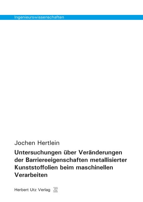 Untersuchungen über Veränderungen der Barriereeigenschaften metallisierter Kunststoffolien beim masc