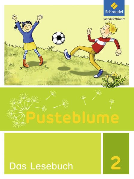Pusteblume. Das Lesebuch 2. Schulbuch. Berlin, Brandenburg, Mecklenburg-Vorpommern, Sachsen-Anhalt und Thüringen