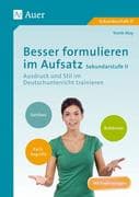 Besser formulieren im Aufsatz Sekundarstufe II