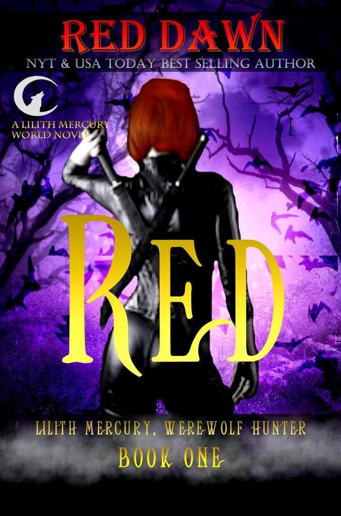 Red (Lilith Mercury, Werewolf Hunter, #1)