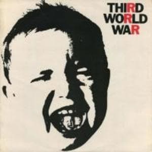 Third World war: Remastered & Expanded Edition