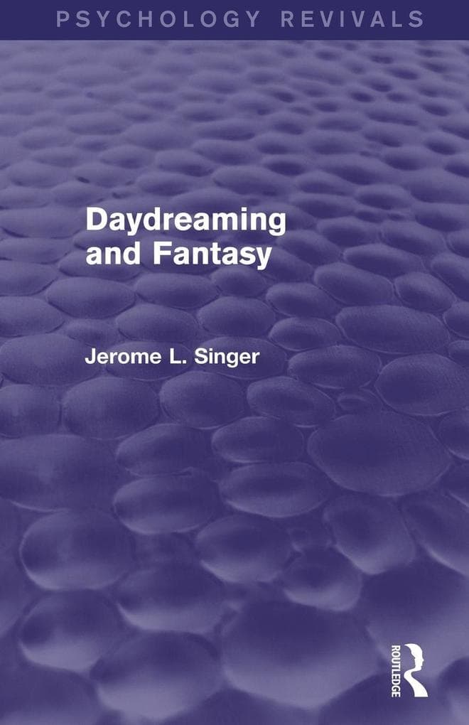 Daydreaming and Fantasy (Psychology Revivals)
