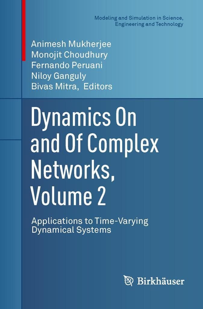 Dynamics On and Of Complex Networks, Volume 2