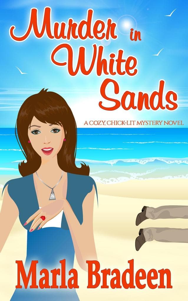 Murder in White Sands: A Cozy, Chick-Lit Mystery Novel