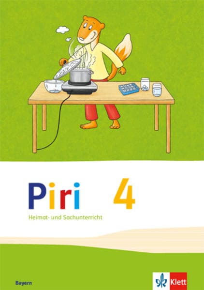 Piri Heimat- und Sachunterricht. Schülerbuch 4. Schuljahr. Ausgabe für Bayern