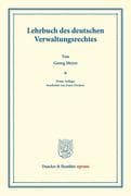 Lehrbuch des deutschen Verwaltungsrechtes.