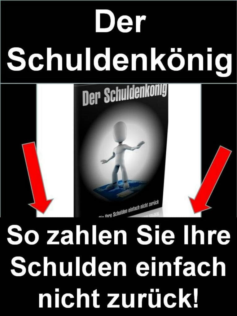 Der Schuldenkönig