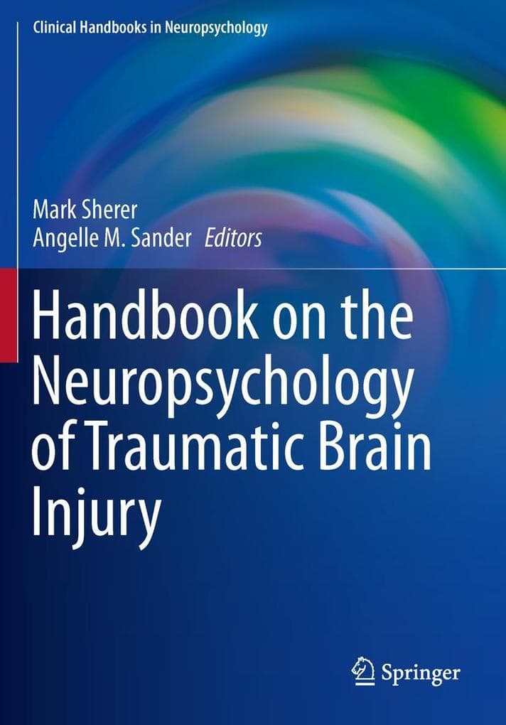 Handbook on the Neuropsychology of Traumatic Brain Injury
