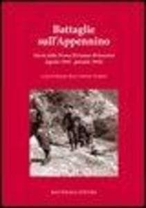 Battaglie sull'Appennino. Storia della prima divisione britannica (agosto 1944-gennaio 1945)