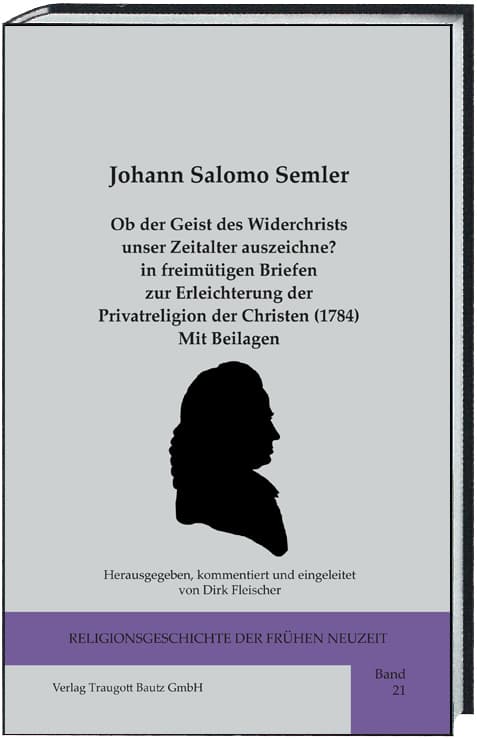 Ob der Geist des Widerchrists unser Zeitalter auszeichne? in freimütigen Briefen zur Erleichterung d