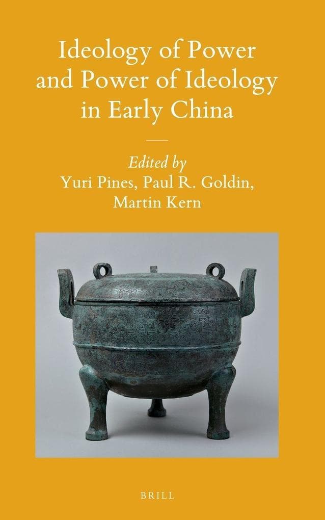 Ideology of Power and Power of Ideology in Early China