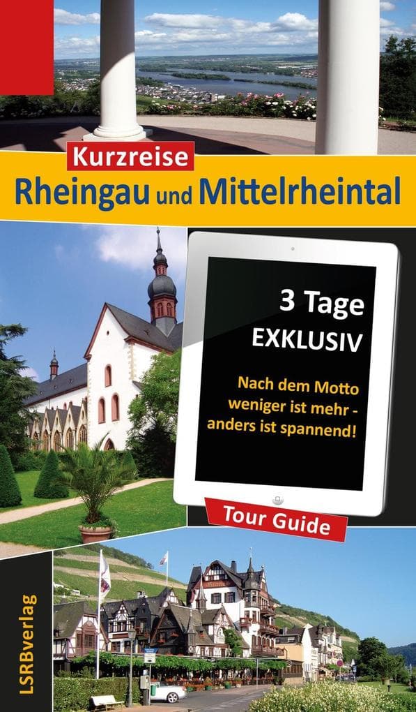 Kurzreise Rheingau und Mittelrheintal
