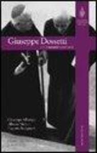 Giuseppe Dossetti. Un itinerario spirituale