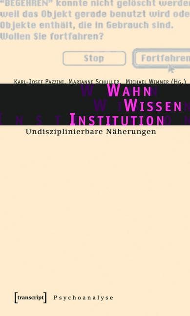 Wahn - Wissen - Institution