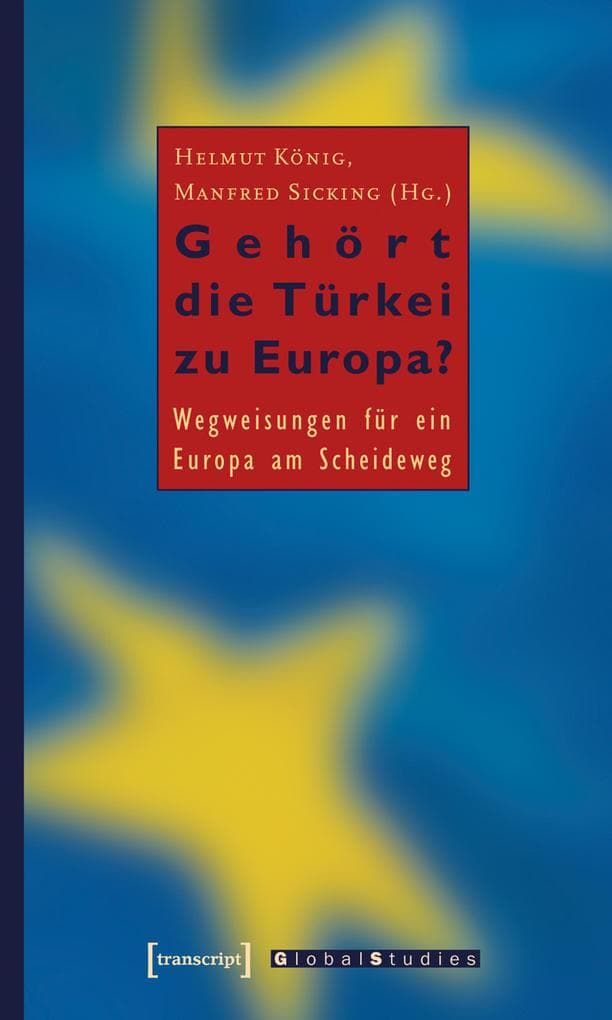 Gehört die Türkei zu Europa?