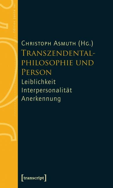 Transzendentalphilosophie und Person