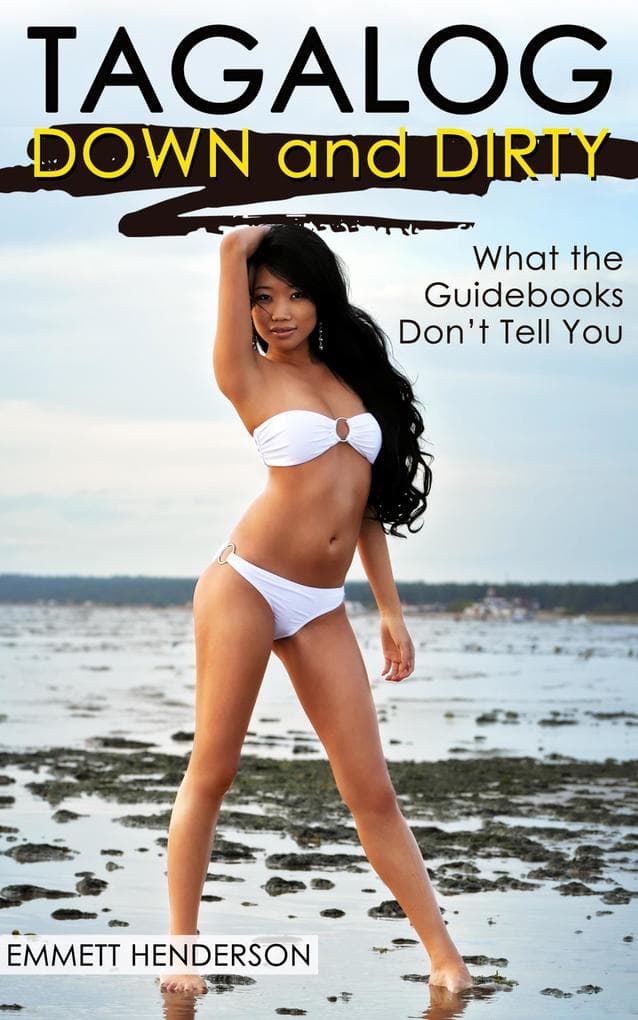 Tagalog Down & Dirty
