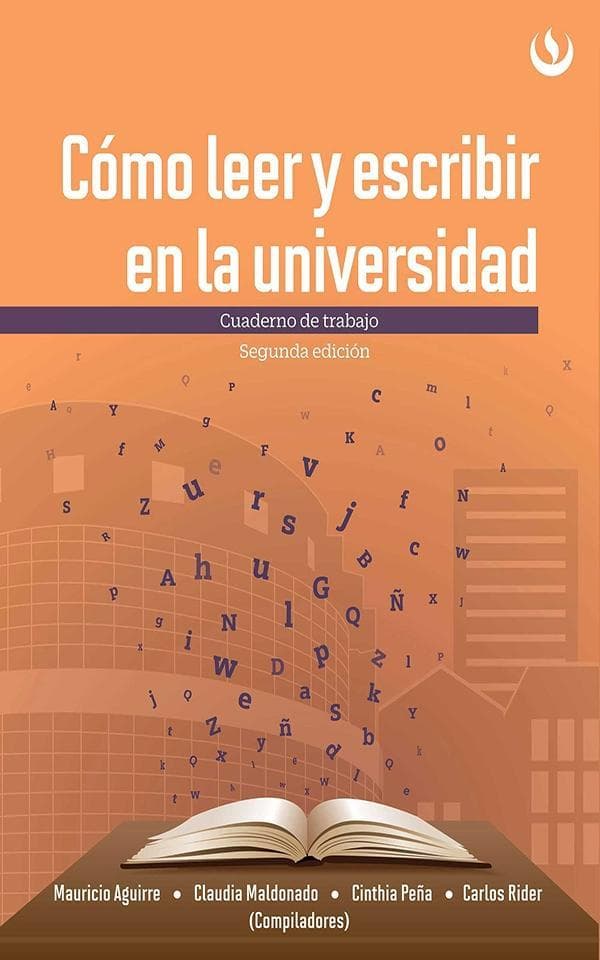 Cómo leer y escribir en la universidad: Cuaderno de trabajo