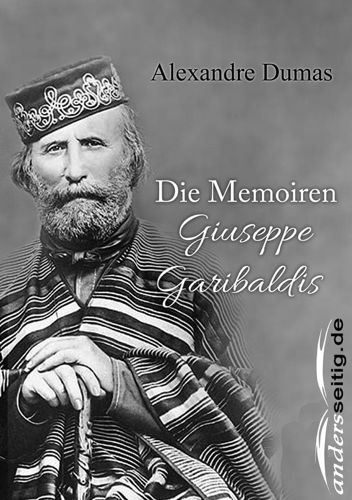 Die Memoiren Giuseppe Garibaldis