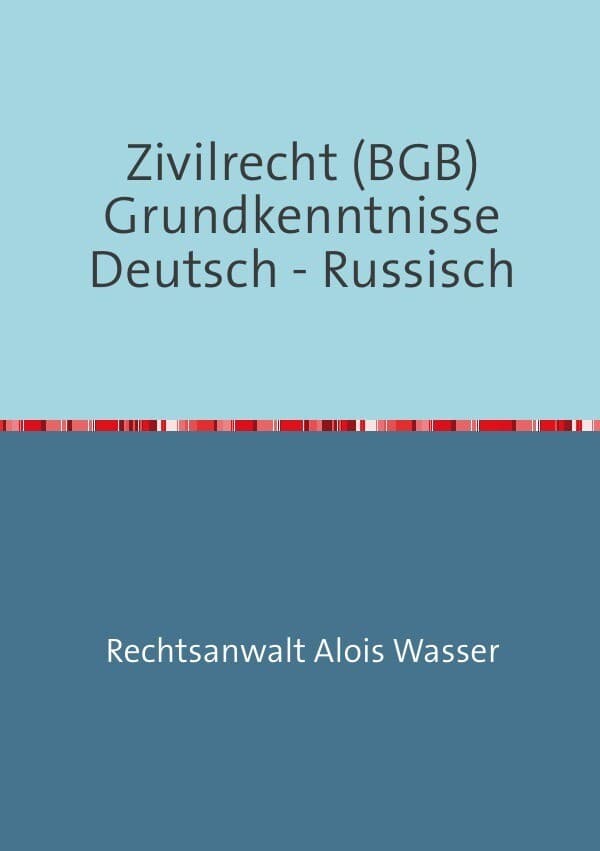 Zivilrecht BGB Grundkenntnisse Deutsch-Russisch