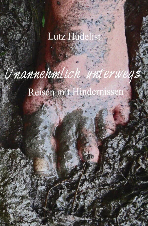 Unterwegs / Unannehmlich unterwegs