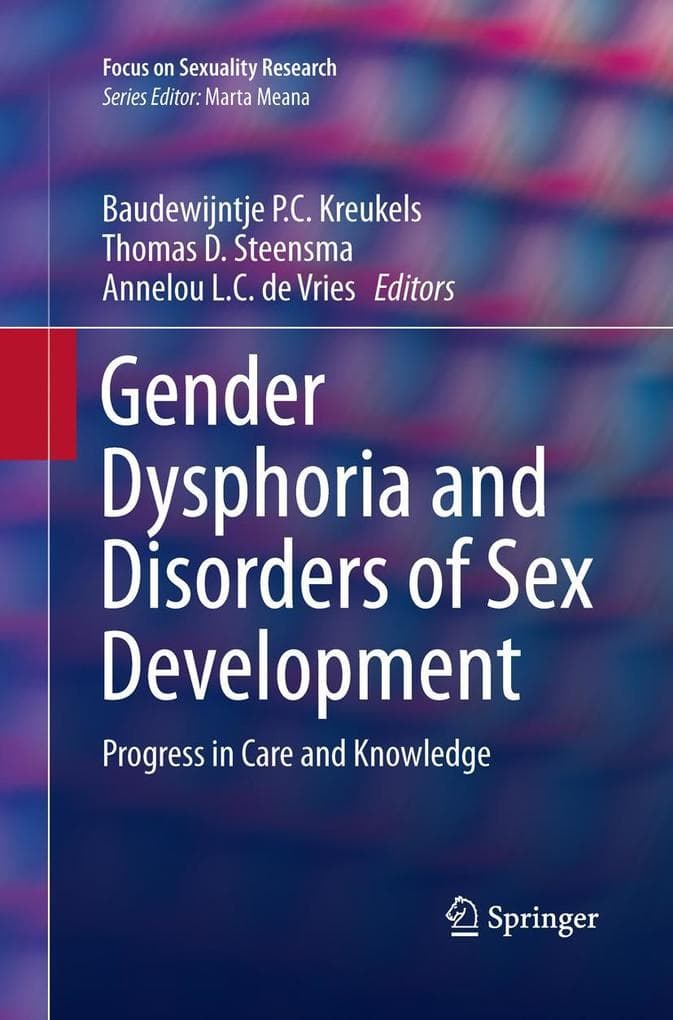 Gender Dysphoria and Disorders of Sex Development
