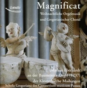 Magnificat;Orgelmusik & Gregorianische