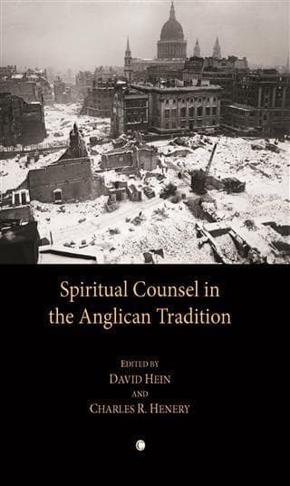 Spiritual Counsel in the Anglican Tradition