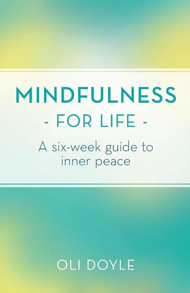 Mindfulness for Life