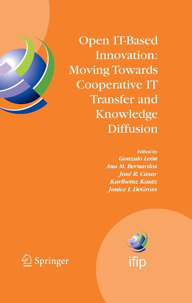 Open IT-Based Innovation: Moving Towards Cooperative IT Transfer and Knowledge Diffusion