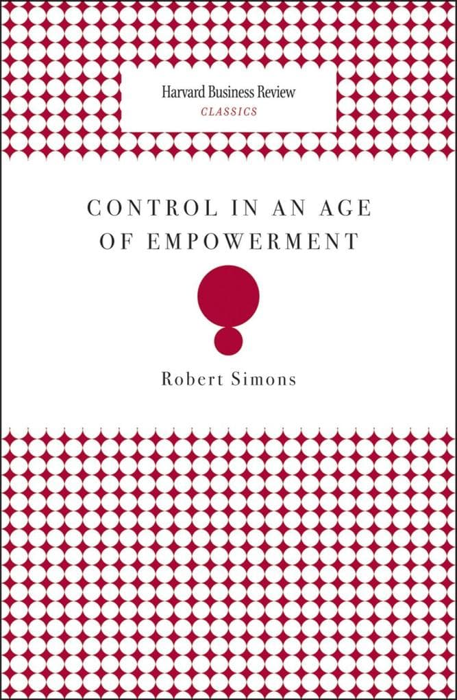 Control in an Age of Empowerment