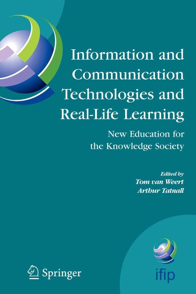 Information and Communication Technologies and Real-Life Learning