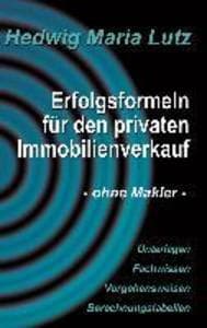 Erfolgsformeln für den privaten Immobilienverkauf