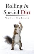 Rolling in Special Dirt