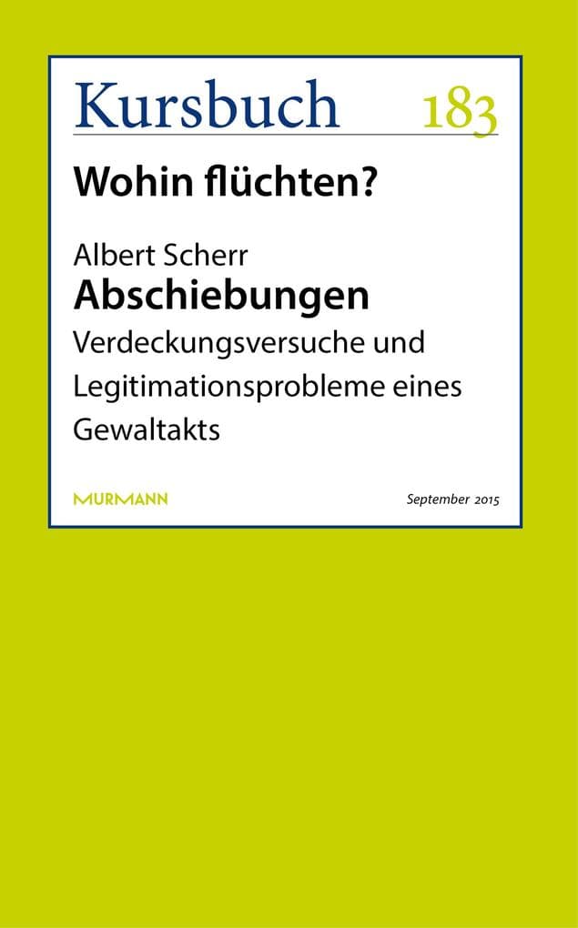 Abschiebungen: Verdeckungsversuche und Legitimationsprobleme eines Gewaltakts