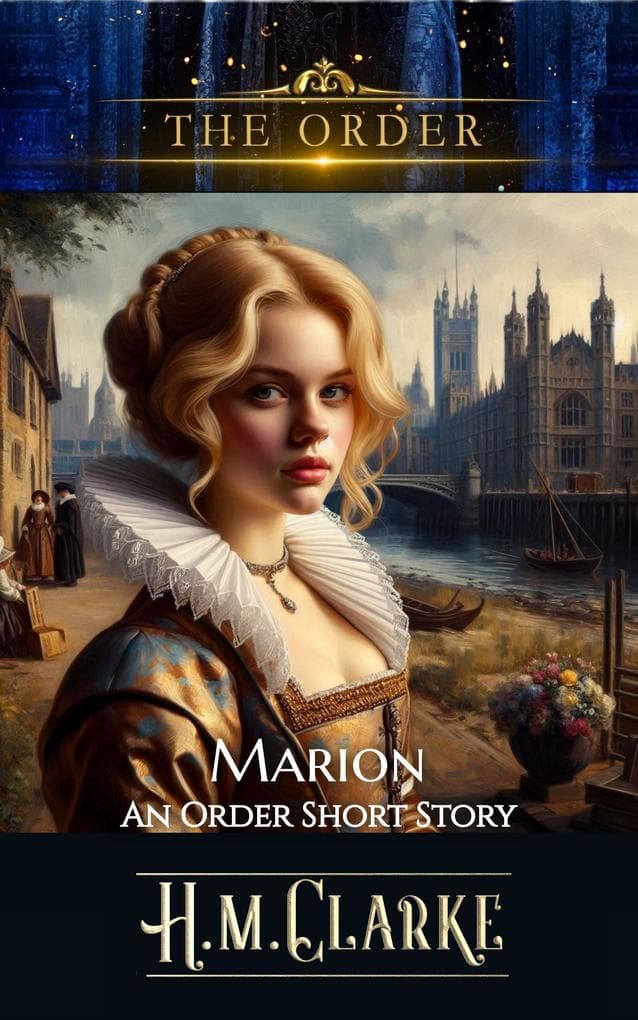 Marion - An 'Order' Short Story (The Order)