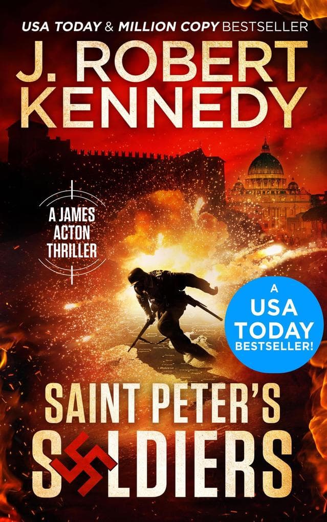 Saint Peter's Soldiers (James Acton Thrillers, #14)